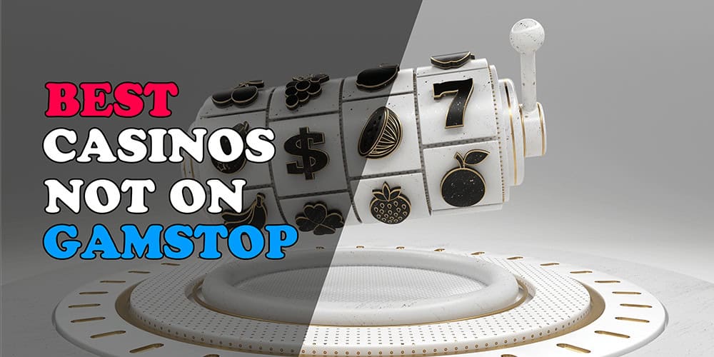 Explore Non-GamStop Casinos Your Ultimate Guide to Online Gaming Freedom
