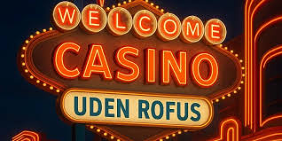 Oplev Friheden ved Online Casino Uden Rufus